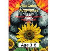 Go Wild: Gorilla Coloring Adventures: Majestic Gorilla Coloring Pages for Kids Aged 3-8