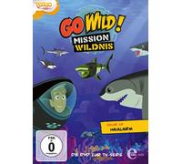 Go Wild!-Mission Wildnis - Go Wild! - Mission Wildnis 12. Haialarm