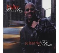Go With The Flow By Walter Beasley (2003-03-31)