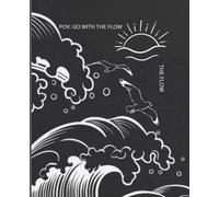 Go With The Flow Notebook Journal
