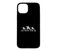 Go With The Qi Funny Chi Gong Exercises For A Qigong Lover Case for iPhone 15 Plus