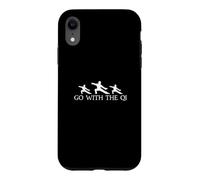 Go With The Qi Funny Chi Gong Exercises For A Qigong Lover Case for iPhone XR