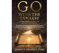 GO With the Tanakh! A Practical Guide for Jewish Outreach