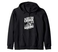 Go Work Your Cringe 9-5 I'll Be Gaming Zip Hoodie