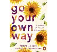 Go Your Own Way: A Journal for Building Self-Confidence – Penguin Books