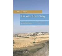 Go Your Own Way: Following in the footsteps of Martin Sheen on the Way of St James
