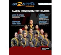 Go2 Karate Magazine Volume 3 Issue 3: Volume 3 issue 3 (Go2 Karate Business Magazine)