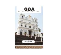 GOA TRAVEL GUIDE 2025