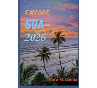 GOA TRAVEL GUIDE 2026