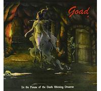 Goad - In the House of the Dark Shining...