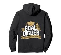Goal Digger Graduation Bachelor Master Goal Digger Pullover Hoodie