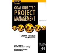 Goal Directed Project Management: Practical Techniques for Success (Professional Paperbacks)