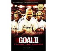 GOAL II: Living the Dream
