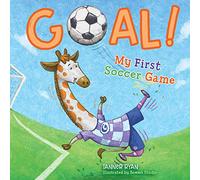 Goal! My First Soccer Game (My First Sports Books)