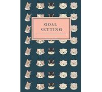 Goal Setting: Cute Cat Kitty Goal Setting Journal Notebook (6 inch x 9 inch Lined 120 pages)