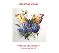 Goal setting journal: Living by journey