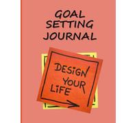 Goal Setting Journal: SMART Goals Unleashed: Your Practical 26-Week Journey to Success