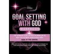 Goal Setting With God Workbook