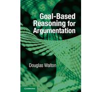 Goalbased Reasoning for Argumentation