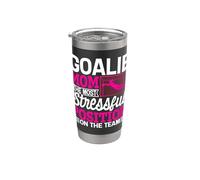 Goalie Mom The Most Stressful Position On The Team Stainless Steel Insulated Tumbler