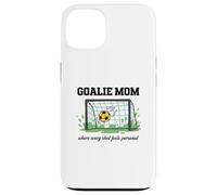 GOALIE MOM Where Every Shot Feels Personal Soccer Mama Case for iPhone 13