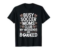 Goalkeeper Game Player Lover, Busy Soccer Mom My Weekends T-Shirt