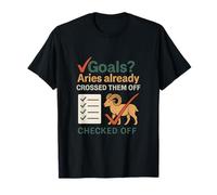 Goals? Aries Already Crossed Them Off Zodiac Ram Print T-Shirt