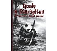 Goals & Discipline: A Warrior’s Realms Journal: Samurai-Inspired Panda Notebook for Creativity, Focus and Daily Reflection, 6 x 9 Notebook, 120 Lined ... A Great Gift for Teens & Adults, Fantasy Fans