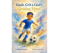 Goals, Grit, and God's Guiding Hand (Whispers from Heaven)