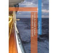 Goals & Habit Tracker Journal - Action Plan, Daily Tracking, Motivation & Growth Reflection Log