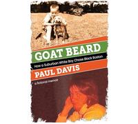 Goat Beard: How a Suburban White Boy Chose Black Boston