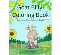 Goat Billy Coloring Book: Bold and Easy Coloring Book
