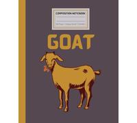 Goat Composition Notebook College Ruled: The goat Notebook, Cute Goat composition Notebook Journal For School College Office Work, Goat Composition ... Pretty Gold Goat, Blank Wide Lined Workbook