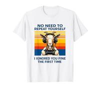 Goat Gamer I Ignored You Fine The First Time Retro T-Shirt