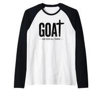 Goat God Over All Things Christian Faith Inspirational Art Raglan Baseball Tee