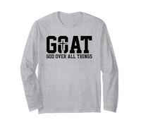 GOAT - "God Over All Things" Long Sleeve T-Shirt