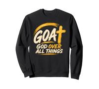 Goat God Over All Things Sweatshirt
