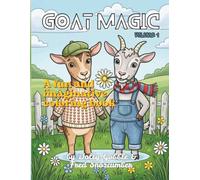 Goat Magic: Cute Goats, Funny Adventures, and Creative Fun - A Relaxing Animal Coloring Book with 48 Unique Illustrations (Color Magic)