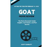 GOAT Movie Review: Insider Insights, Cast Stories, and Plot Secrets and Everything You Need to Know