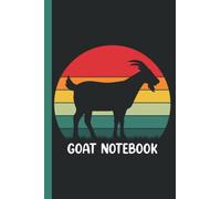 Goat Notebook: Goat Animal Lover Goat Notebook For Men, Women, Girls, Kids - 6x9" 100 Pages