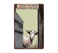 Goat Remember To Close The Door Hanging Wall Plaque Vintage Plaque Tin Funny Tin Sign For Shed Garden Cafe