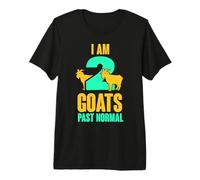 Goat Whisperer - I Am 2 Goats Past Normal - Goat Premium T-Shirt
