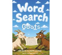 Goat Word Search Puzzle Book: Word Searches with Easy to Read Print about Goats, Goat Care, Goat Raising and More | 6x9 inches, 110 pages | 50+ Puzzles) | Gift for Road Trips, Holidays, and Free Time