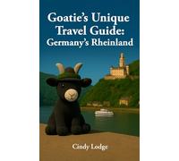 Goatie's Unique Travel Guide: Germany's Rheinland