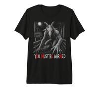 Goatman You Must Be Warned Omen Warning Subliminal Message Premium T-Shirt