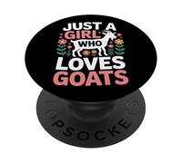 Goats And Flowers Just A Girl Who Loves Goats Animal Lovers PopSockets Adhesive PopGrip