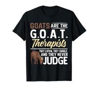 Goats Are The GOAT Therapists The Listen They Cuddle And The T-Shirt