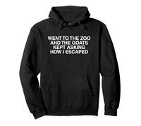 Goats Kept Asking How I Escaped Funny Gen Z Meme Motivation Pullover Hoodie