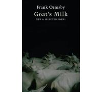 Goat's Milk: New & Selected Poems