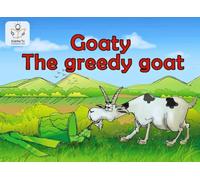 Goaty the Greedy Goat (Heritage English Mastery - The Kusoma Tu Way!)